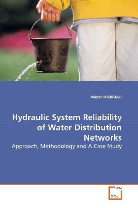 Produktbild: MISIRDALI, M: Hydraulic System Reliability of Water Distribu