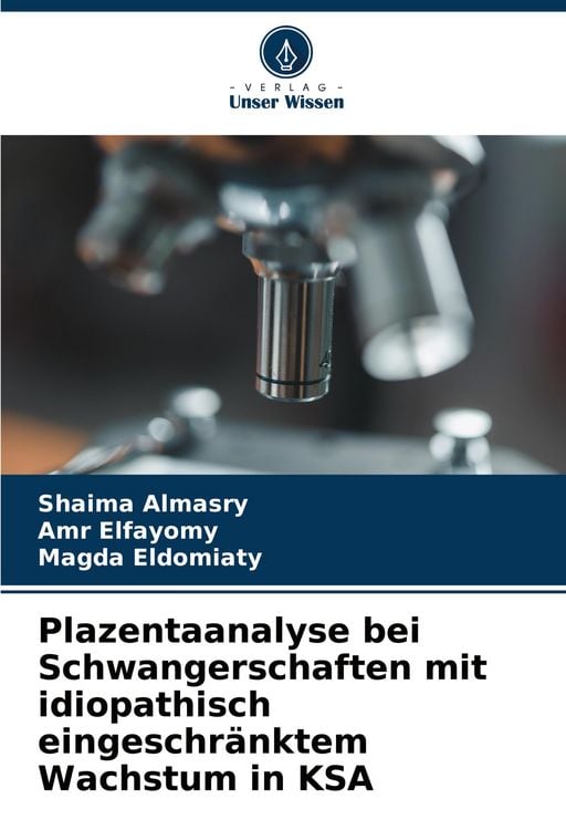Produktbild: Plazentaanalyse bei Schwangerschaften mit idiopathisch eingeschr&auml;nktem Wachstum in KSA