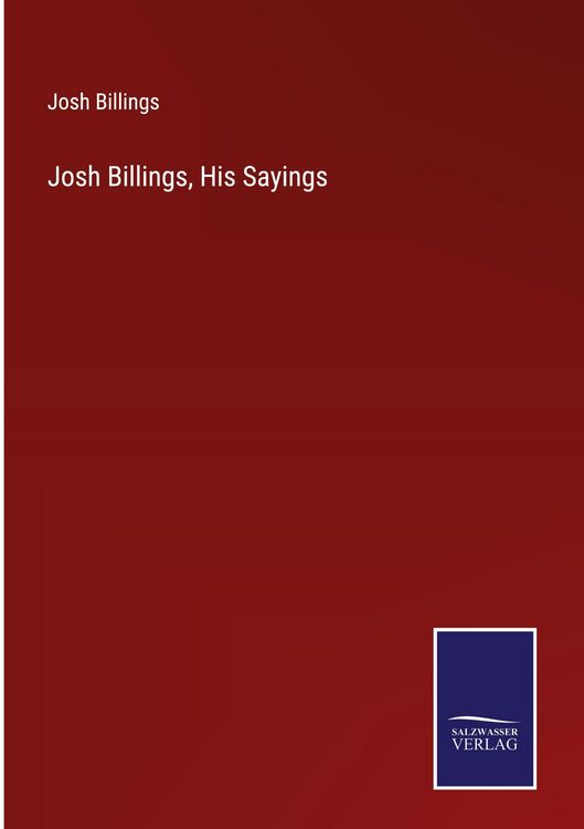 Produktbild: Josh Billings, His Sayings