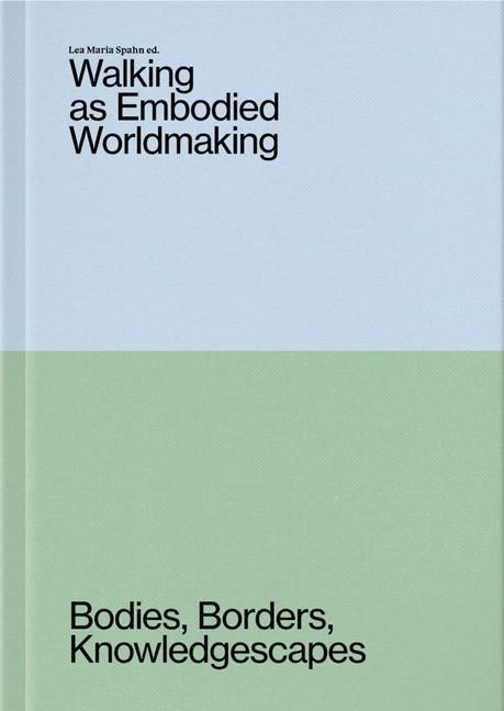 Produktbild: Walking as Embodied Worldmaking