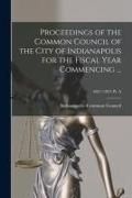 Produktbild: Proceedings of the Common Council of the City of Indianapolis for the Fiscal Year Commencing ...; 1847/1853 Pt. A