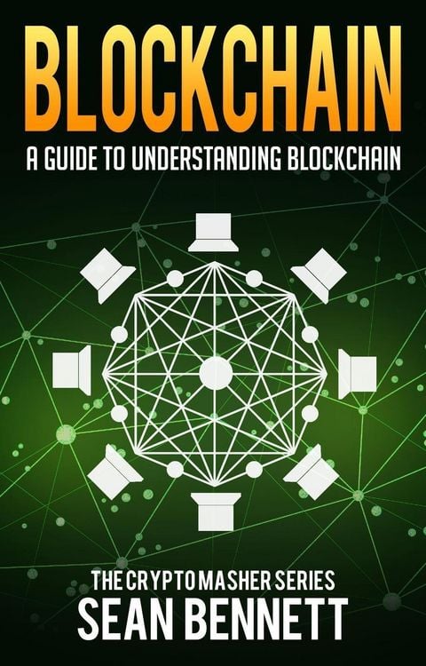 Produktbild: Blockchain: A Guide to Understanding Blockchain