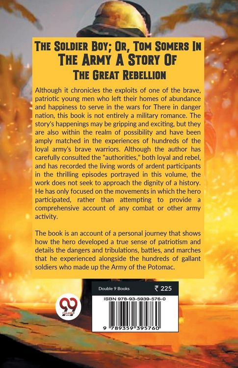 Produktbild: The Soldier Boy; Or, Tom Somers In The Army A Story Of The Great Rebellion