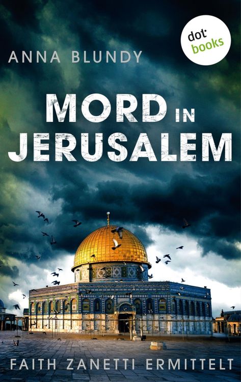 Produktbild: Mord in Jerusalem: Faith Zanetti ermittelt - Band 1