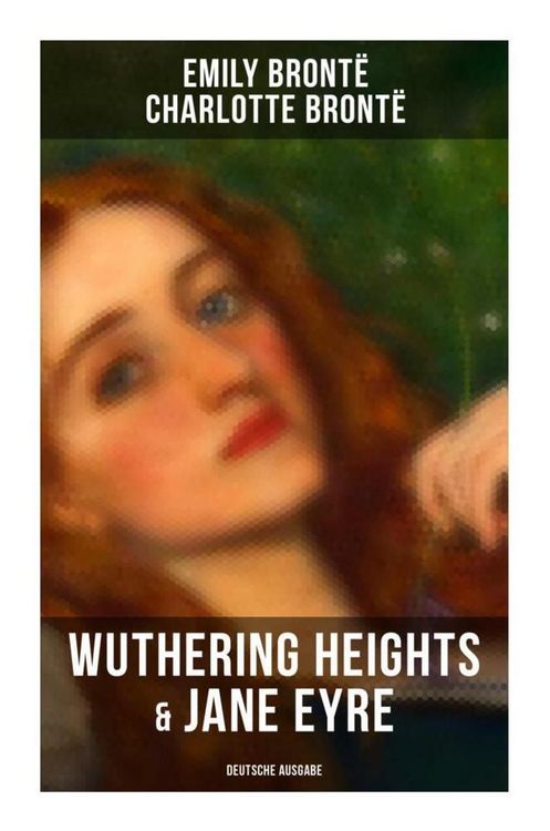 Produktbild: Wuthering Heights & Jane Eyre (Deutsche Ausgabe)