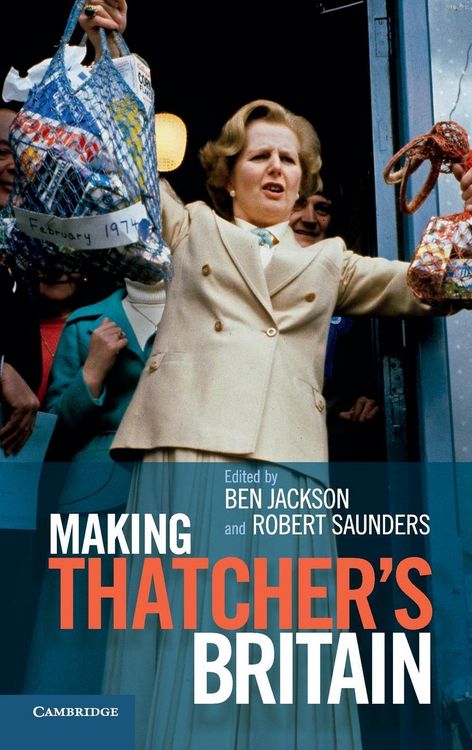 Produktbild: Making Thatchers Britain