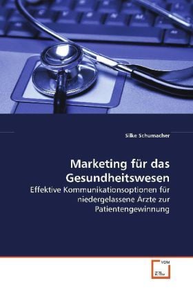 Produktbild: Schumacher Silke: Marketing f&uuml;r das Gesundheitswesen