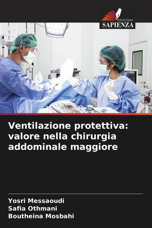 Produktbild: Ventilazione protettiva: valore nella chirurgia addominale maggiore