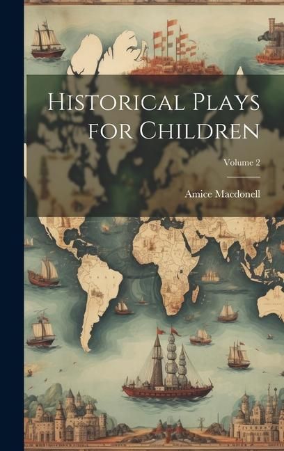 Produktbild: Historical Plays for Children; Volume 2