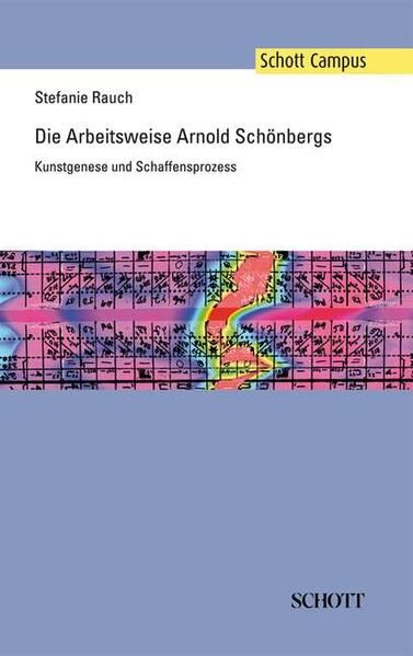 Produktbild: Die Arbeitsweise Arnold Sch&ouml;nbergs