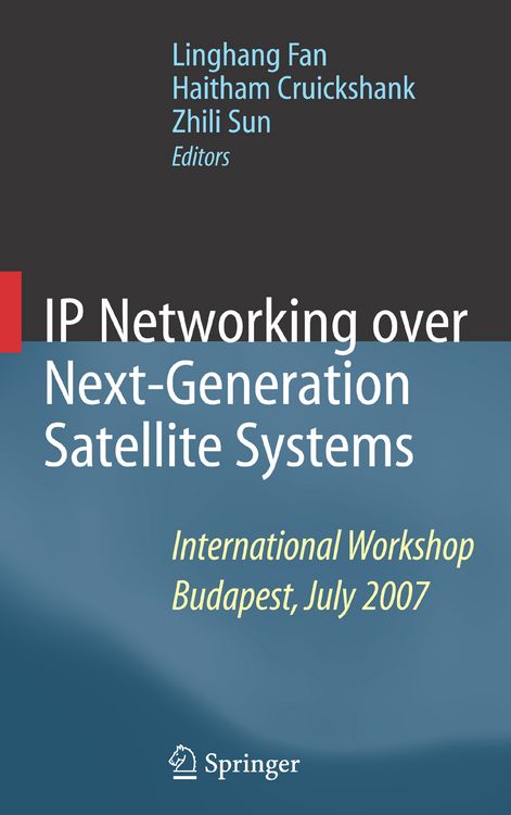 Produktbild: IP Networking over Next-Generation Satellite Systems