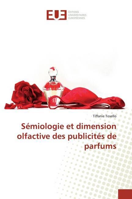 Produktbild: S&eacute;miologie et dimension olfactive des publicit&eacute;s de parfums