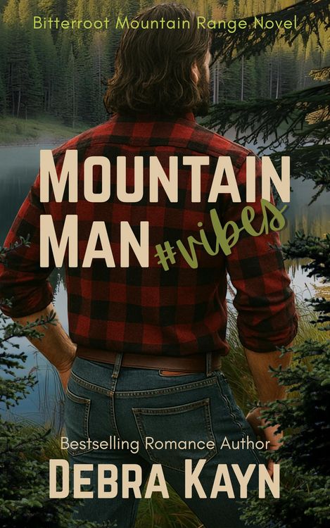 Produktbild: Mountain Man #vibes (Bitterroot Mountain Range Novel, #1)