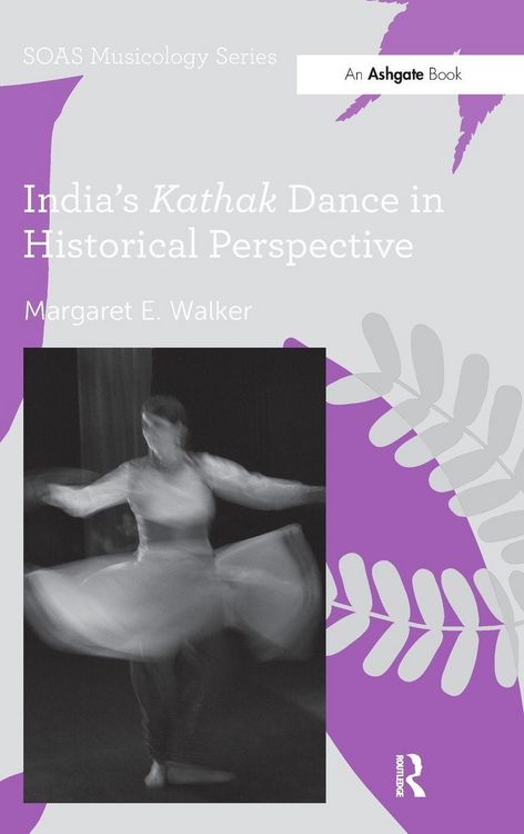 Produktbild: India's Kathak Dance in Historical Perspective