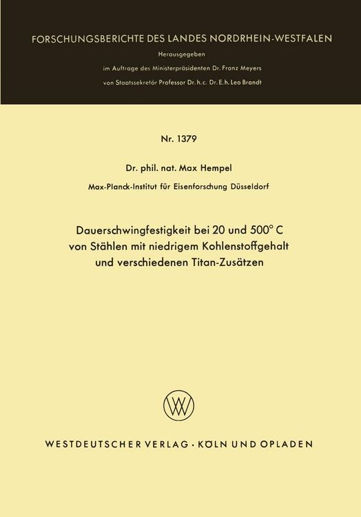 Produktbild: Dauerschwingfestigkeit bei 20 und 500&deg;C von St&auml;hlen mit niedrigem Kohlenstoffgehalt und verschiedenen Titan-Zus&auml;tzen