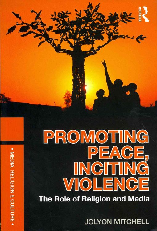 Produktbild: Promoting Peace, Inciting Violence