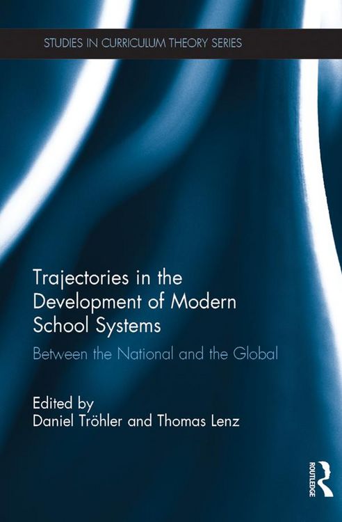 Produktbild: Trajectories in the Development of Modern School Systems