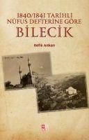 Produktbild: 1840-1841 Tarihli N&uuml;fus Defterine G&ouml;re Bilecik
