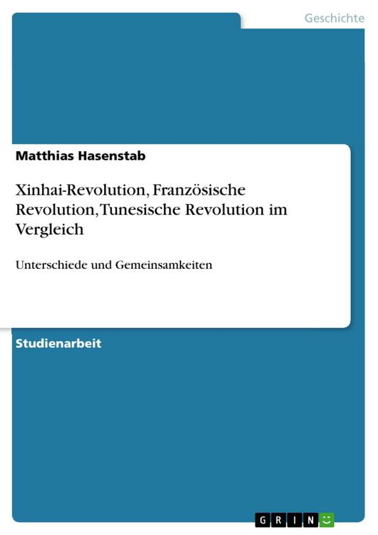Produktbild: Xinhai-Revolution, Franz&ouml;sische Revolution, Tunesische Revolution im Vergleich