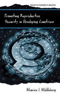 Produktbild: Promoting Reproductive Security in Developing Countries