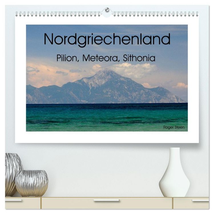 Produktbild: Nordgriechenland &ndash; Pilion, Meteora, Sithonia (hochwertiger Premium Wandkalender 2026 DIN A2 quer), Kunstdruck in Hochglanz