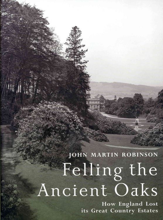 Produktbild: Robinson, J: Felling the Ancient Oaks