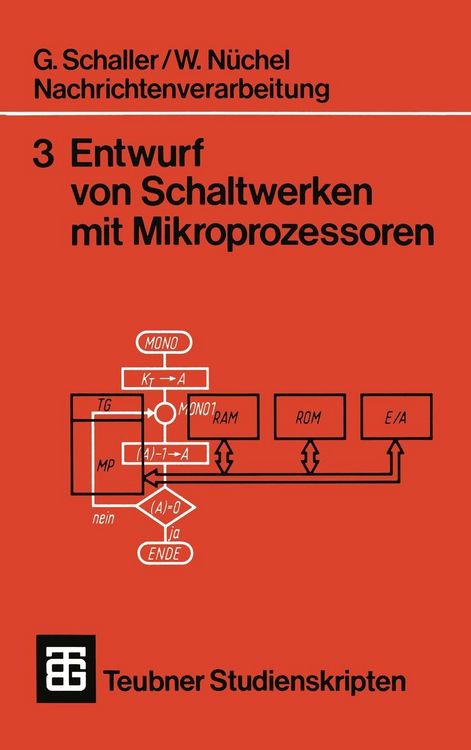 Produktbild: Nachrichtenverarbeitung Entwurf von Schaltwerken mit Mikroprozessoren