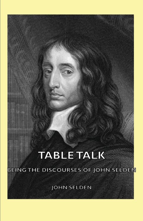Produktbild: Table Talk - Being the Discourses of John Selden
