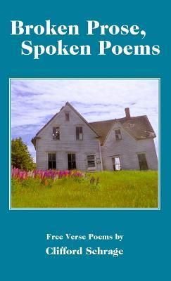 Produktbild: Broken Prose, Spoken Poems