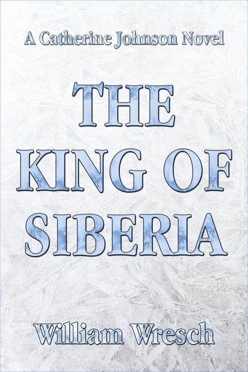 Produktbild: The King of Siberia (Kat Johnson Mysteries, #8)