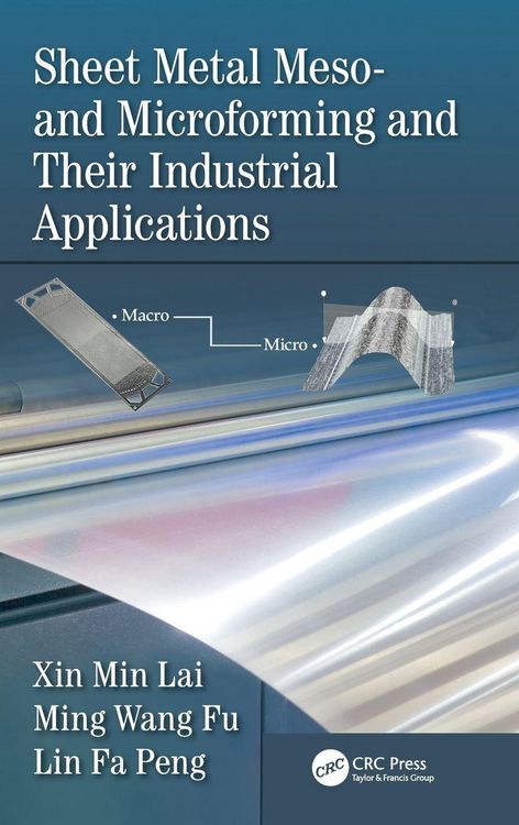Produktbild: Sheet Metal Meso- and Microforming and Their Industrial Applications