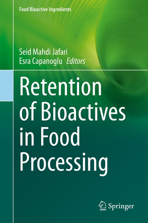 Produktbild: Retention of Bioactives in Food Processing