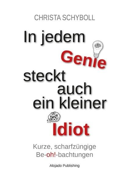 Produktbild: In jedem Genie steckt auch ein kleiner Idiot