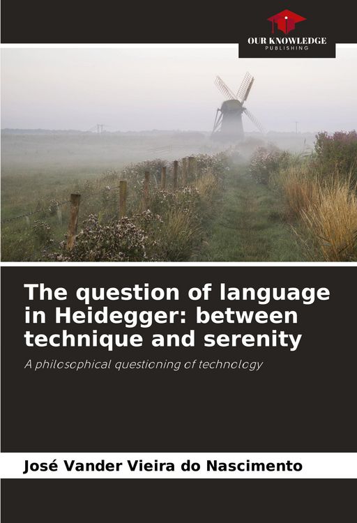 Produktbild: The question of language in Heidegger: between technique and serenity