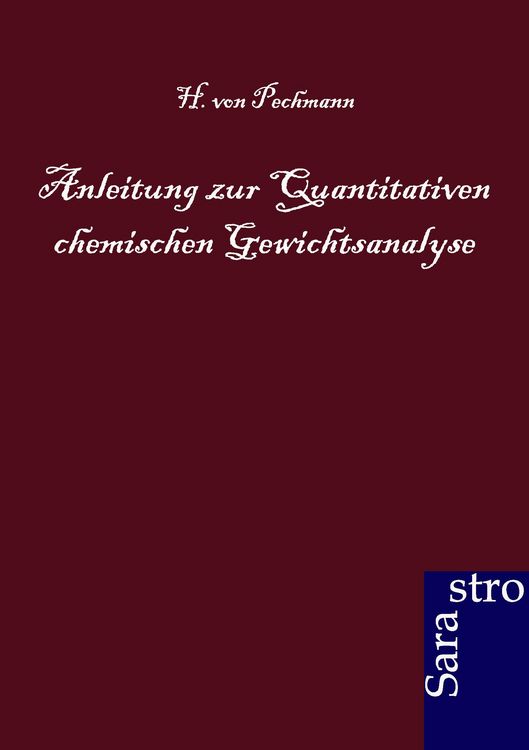 Produktbild: Anleitung zur Quantitativen chemischen Gewichtsanalyse