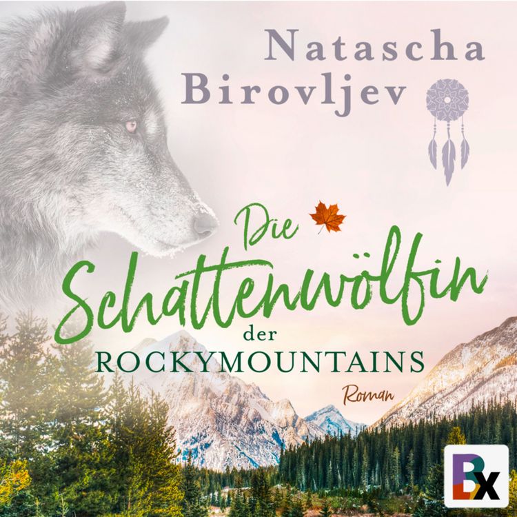 Produktbild: Die Schattenw&ouml;lfin der Rocky Mountains