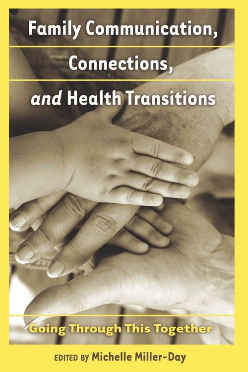 Produktbild: Family Communication, Connections, and Health Transitions