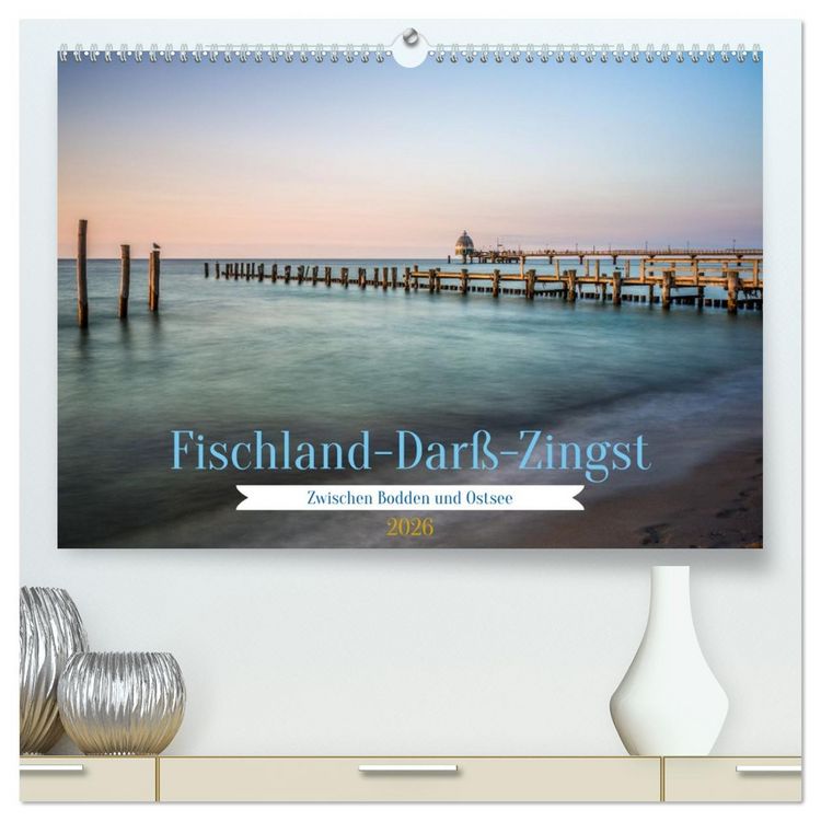 Produktbild: Fischland-Dar&szlig;-Zingst - Zwischen Bodden und Ostsee (hochwertiger Premium Wandkalender 2026 DIN A2 quer), Kunstdruck in Hochglanz