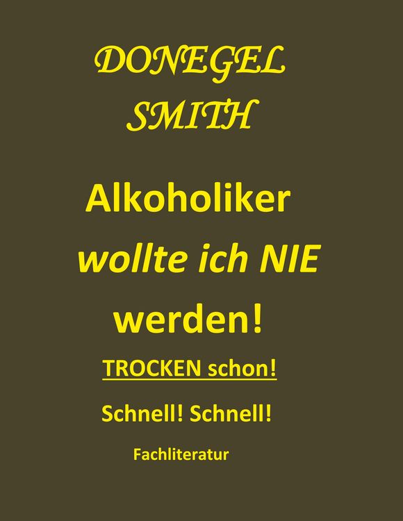 Produktbild: Alkoholiker wollte ich nie werden!