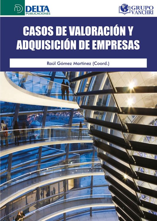 Produktbild: Casos De Valoraci&oacute;n Y Adquisici&oacute;n De Empresas