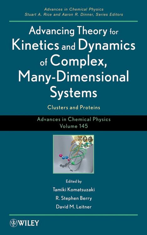 Produktbild: Advancing Theory for Kinetics and Dynamics of Complex, Many-Dimensional Systems
