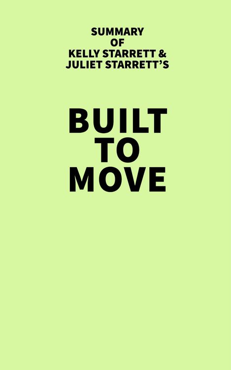 Produktbild: Summary of Kelly Starrett and Juliet Starrett's Built to Move