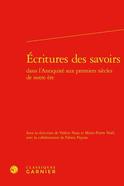 Produktbild: Ecritures des savoirs dans l'Antiquit&eacute; aux premiers si&egrave;cles de notre