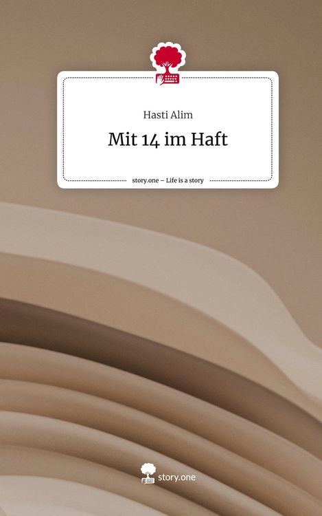 Produktbild: Mit 14 im Haft. Life is a Story - story.one