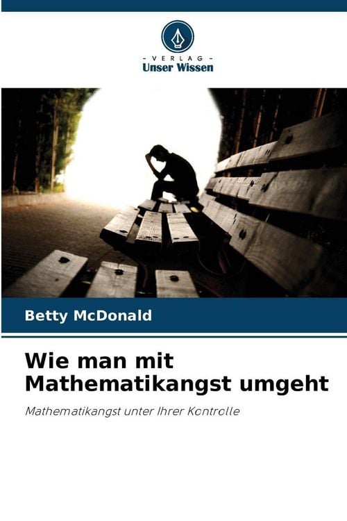 Produktbild: Wie man mit Mathematikangst umgeht