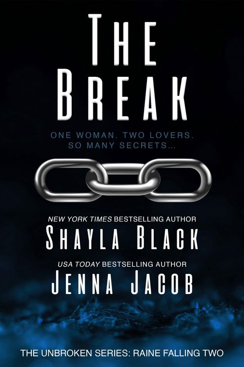 Produktbild: The Break (Unbroken: Raine Falling, #2)