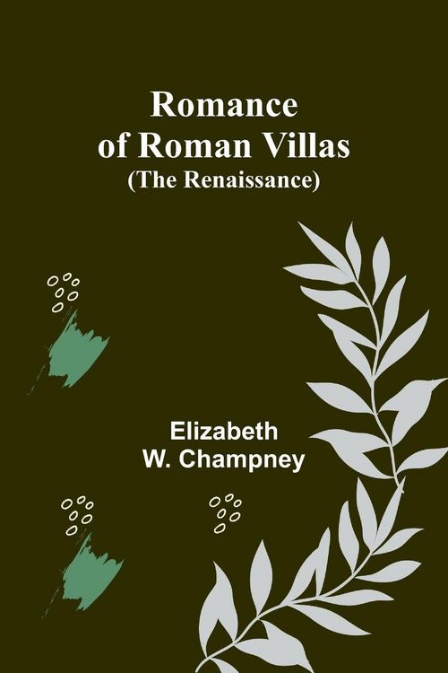 Produktbild: Romance of Roman Villas (The Renaissance)