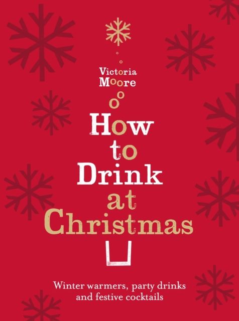 Produktbild: Moore, V: How to Drink at Christmas