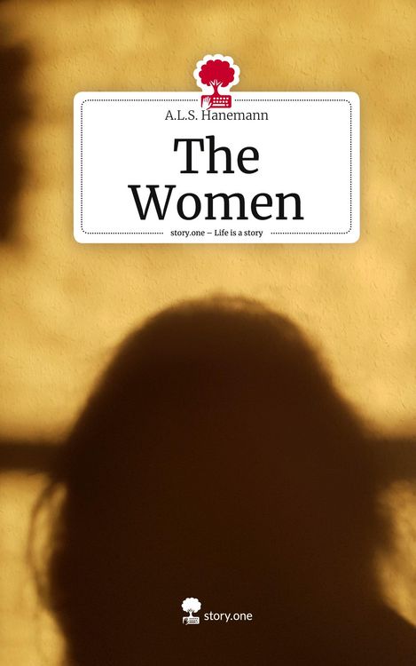 Produktbild: The Women. Life is a Story - story.one
