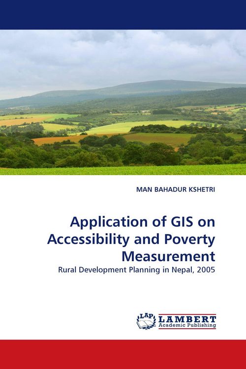 Produktbild: Application of GIS on Accessibility and Poverty Measurement